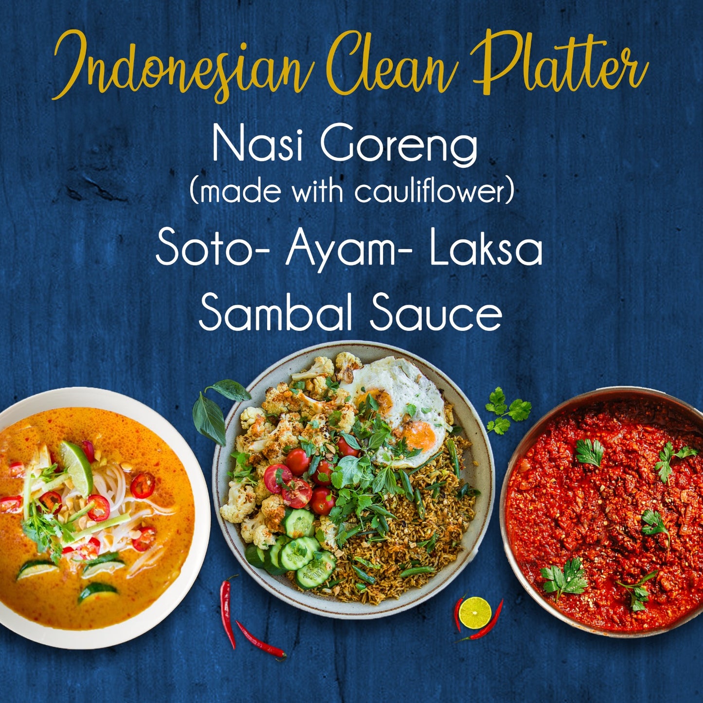 Indonesian Clean Platter