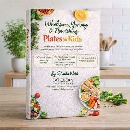 Wholesome, Yummy & Nourishing PLATES FOR KIDS (E-guide)